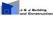 J  J Building and Construction - Builders Australia