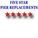 Five Star Pier Replacements Greta